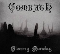 Combath : Gloomy Sunday